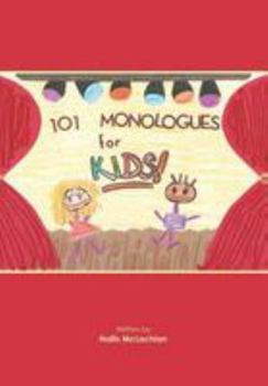 Paperback 101 Monologues for Kids! Book