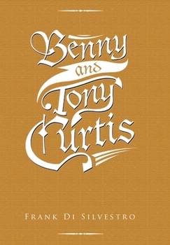 Hardcover Benny and Tony Curtis Book
