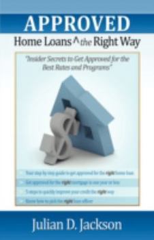 Paperback Home Loans (Approved) The Right Way Book