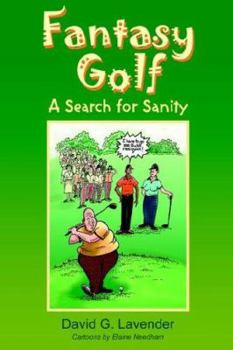 Paperback Fantasy Golf: A Search for Sanity Book