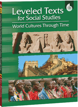 Paperback Leveled Texts for Social Studies: World Cultures Through Time [With CDROM] Book