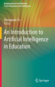 Hardcover An Introduction to Artificial Intelligence in Education Book