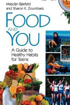 Paperback Food and You: A Guide to Healthy Habits for Teens Book