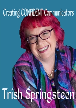 Paperback Creating Confident Communicators Book