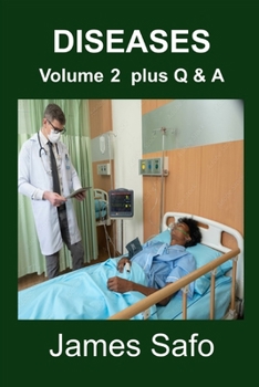 DISEASES: Volume 2 plus Q & A