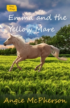 Paperback Emma and the Yellow Mare Book