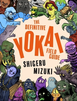 Paperback The Definitive Yokai Field Guide Book