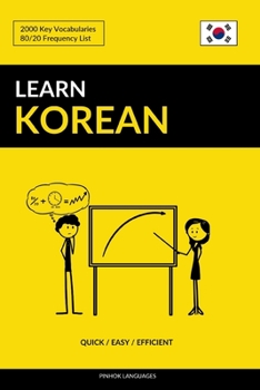 Paperback Learn Korean - Quick / Easy / Efficient: 2000 Key Vocabularies Book