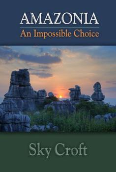 Paperback Amazonia-An Impossible Choice Book