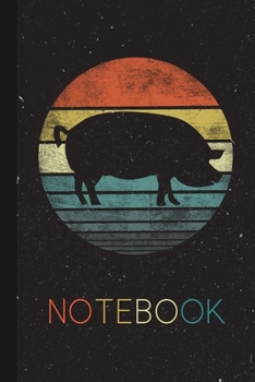 Notebook: Pig Lover Gifts Funny Farmer Retro Vintage Farm Animals Blank Lined Notebook Cute Idea for Women Men Kids Notebook Present Thanksgiving / Birthday Party / Christmas Journal for Her Him