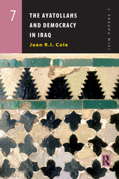 Paperback The Ayatollahs and Democracy in Contemporary Iraq Book