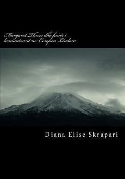 Paperback Margaret Thecer dhe fundi i komunizmit ne Evropen Lindore [Albanian] Book