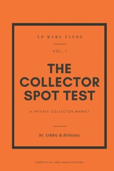 Paperback The Collector Spot Test: (LP Rare Finds, Vol. 1) Book