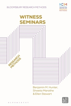 Hardcover Witness Seminars: Research Methods Book
