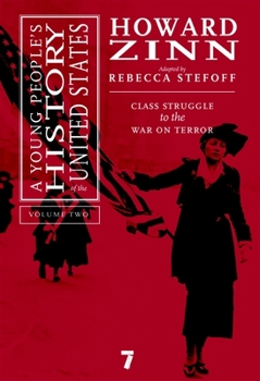 Hardcover A Young People's History of the United States, Volume 2: Class Struggle to the War on Terror Book