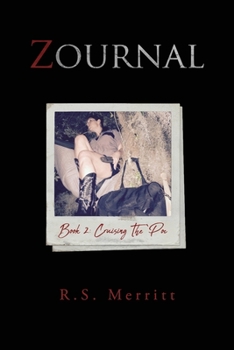 Cruising The 'Poc - Book #2 of the Zournal