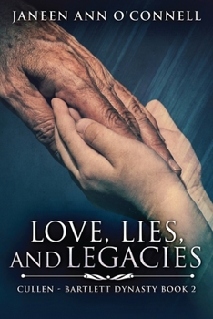 Paperback Love, Lies, And Legacies [Large Print] Book