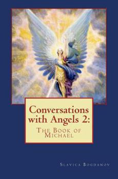 Paperback Conversations with Angels: The book of Michael Book