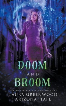 Doom and Broom - Book #5 of the Amethyst's Wand Shop Mysteries