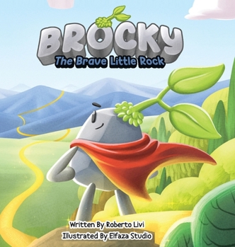 Hardcover Brocky: The Brave Little Rock Book