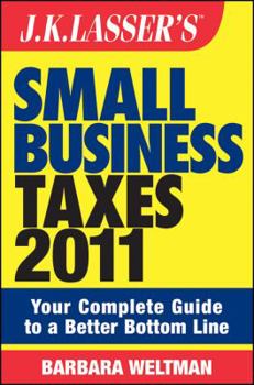 Paperback J.K. Lasser's Small Business Taxes: Your Complete Guide to a Better Bottom Line Book