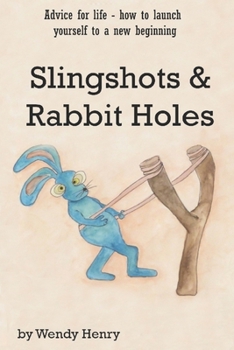 Paperback Slingshots and Rabbit Holes Book