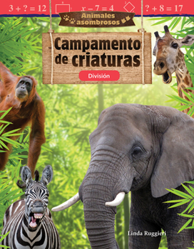 Paperback Animales Asombrosos: Campamento de Criaturas: División [Spanish] Book