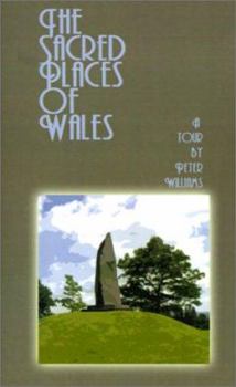 Paperback The Sacred Places of Wales: A Modern Pilgrimage Book