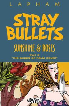 Stray Bullets: Sunshine & Roses, Vol. 3 - Book  of the Stray Bullets: Sunshine and Roses
