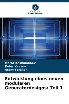 Paperback Entwicklung eines neuen modularen Generatordesigns: Teil 1 [German] Book