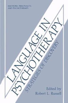 Language in Psychotherapy: Strategies of Discovery