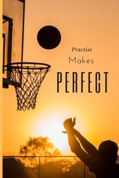 Practise makes perfect: Lined Notebook Journal, 120 pages, A5 sized