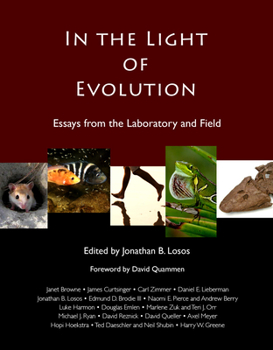 Hardcover In the Light of Evolution: Essays from the Laboratory and Field Book