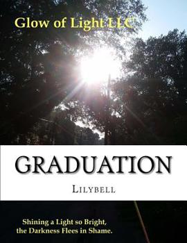 Paperback Glow of Light: 4th Graduation Book