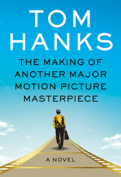 The Making of Another Major Motion Picture Masterpiece (Signed Edition)