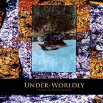 Paperback Under-Worldly: Poetry by Kristie Betts Letter Book