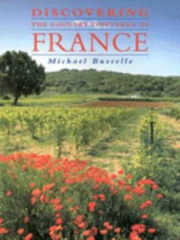 Paperback Discovering the Country Vineyards of France Book