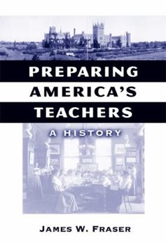 Paperback Preparing America's Teachers: A History Book