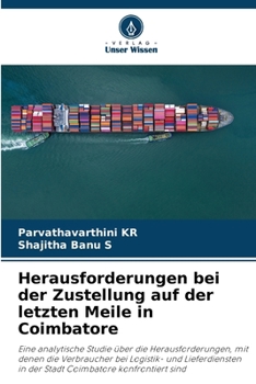 Herausforderungen bei der Zustellung auf der letzten Meile in Coimbatore (German Edition)