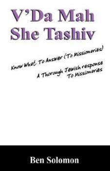 Paperback V'Da Mah Shetashiv: Know What to Answer (to Missionaries) a Thorough Jewish Response to Missionaries Book