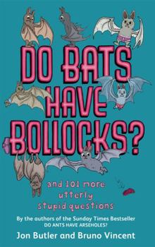 Paperback Do Bats Have Bollocks? Book