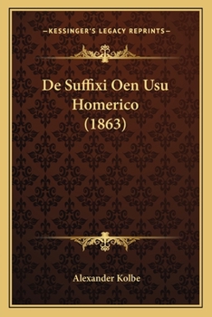Paperback De Suffixi Oen Usu Homerico (1863) [Latin] Book