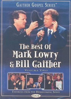 DVD Best Of Mark Lowry & Bill Gaither Volume 2 Book