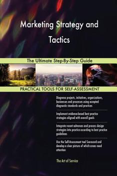 Paperback Marketing Strategy and Tactics The Ultimate Step-By-Step Guide Book