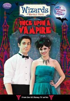 Paperback Wizards of Waverly Place Super Special Once Upon a Vampire Book