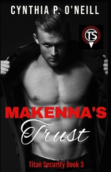 Paperback Makenna's Trust: A Second Chance Romance Book