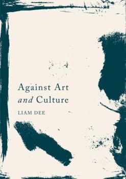 Paperback Against Art and Culture Book