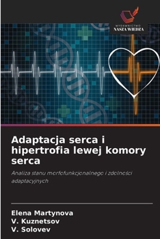 Paperback Adaptacja serca i hipertrofia lewej komory serca [Polish] Book