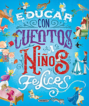 Hardcover Educar Con Cuentos a Niños Felices [Spanish] Book