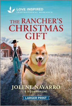 Mass Market Paperback The Rancher's Christmas Gift: An Uplifting Inspirational Romance [Large Print] Book